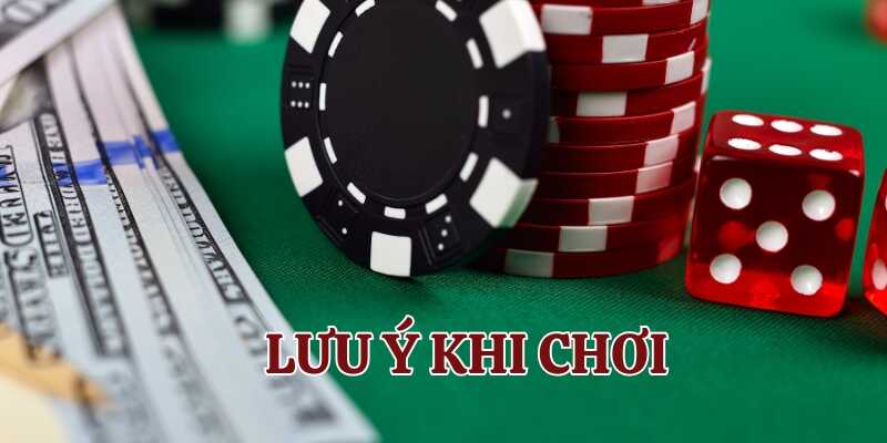 Lưu ý một số điều cần biết khi chơi tài xỉu tiền thật