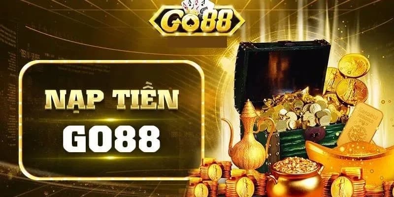 Lưu ý quan trọng khi nạp tiền Go88