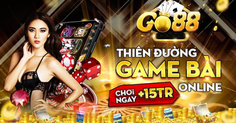 game bài cao go88 Lý do nên chọn game bài cao go88