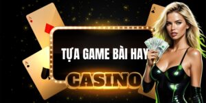 Lý do tựa game bài hay thu hút đông đảo người chơi