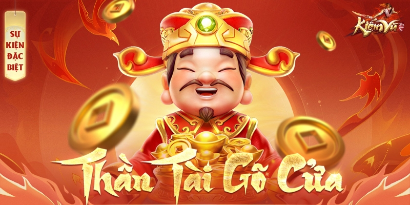 Thần Tài Gõ Cửa - Top game nổ hũ hót nhất hiện nay