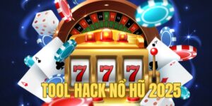 Tìm hiểu về tool hack nổ hũ 2025